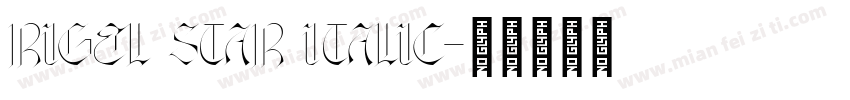 rigel star Italic字体转换